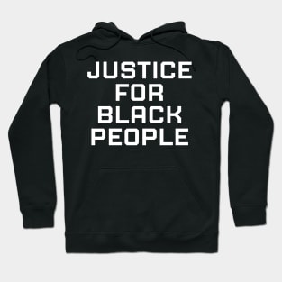 Justice for black people, black history, black lives matter Hoodie